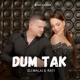 Dum Tak Single