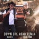 Down the Road Remix Single
