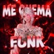 ME QUEMA FUNK EP