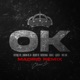 Ok feat Asteris Ko Doblon De Ja Bloody M Beatleman Abadez Heiren Onit One Madrid Remix Single