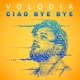 Ciao Bye Bye Single