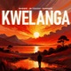 Kwelanga Single