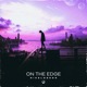 On the Edge Single