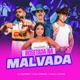 Rosetada na Malvada Single