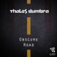 Obscure Road Single