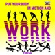 Put Your Body in Motion and Work Single