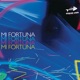 Mi Fortuna