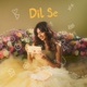 Dil Se EP