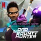 Mom the Bounty Hunter From the Netflix Series My Dad the Bounty Hunter feat MC Lyte Single