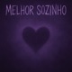 Melhor Sozinho Single
