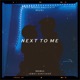 Next To Me Single