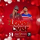 Love is over feat Biswanka Single