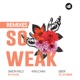 So Weak Remixes feat Joe Cardigan Single