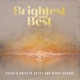 Brightest And Best Single