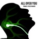 All Over You EP feat Alex Shaker