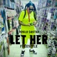 LET HER FREESTYLE Single