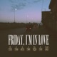 Friday I m in Love feat falcxne Single