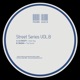 Street Series Vol 8 Single