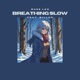 Breathing Slow feat Billhe Single