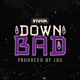 Down Bad Single