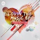 Lovin the Music Single