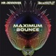 Maximum Bounce Single