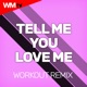 Tell Me You Love Me Single