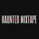 HAUNTED MIXTAPE