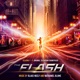 The Flash Seasons 7 9 Original Television Soundtrack
