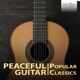 Peaceful Guitar Popular Classics