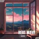 Heat Wave Single