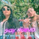 Soy Nuevo feat Val Soto Single