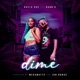 Dime feat Kayla Rae Single