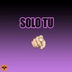 Solo tú feat Cray CmJ Single