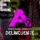 Delincuente Single