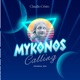 Mykonos Calling Radio Edit Radio Edit Single