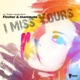 I Miss Yours Single