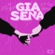 Gia Sena Single