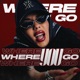 Where You Go Single