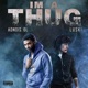 Im a Thug Single