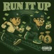 Run It Up feat Mulababy Single