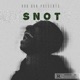 SNOT feat Tzo Single