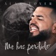Me Has Perdido Single