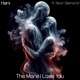 The More I Love You feat Noor Diamond Single
