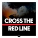 Cross the Red Line