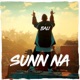 Sunn Na Single