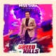 Speed Kills feat Jaycob Duque Radio Edit Single