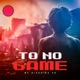 To no Game Single