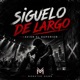 Siguelo De Largo Single
