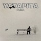 Yatapita Single
